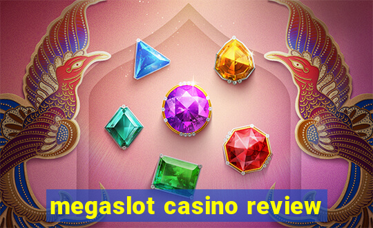 megaslot casino review