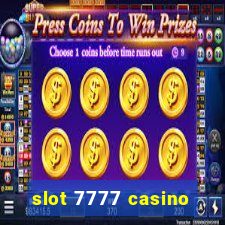 slot 7777 casino