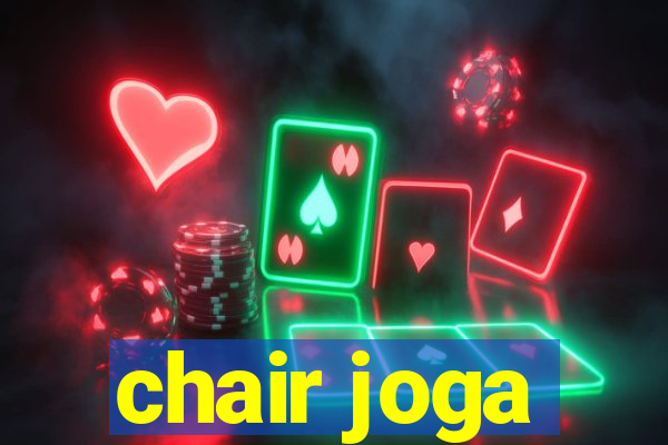 chair joga