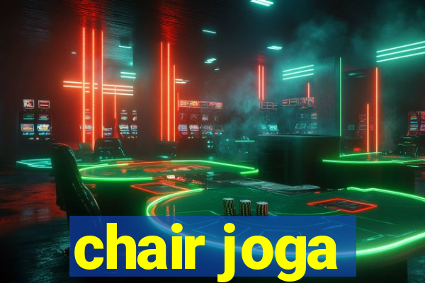 chair joga