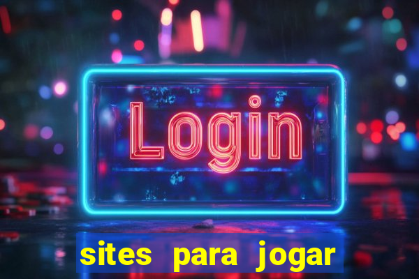 sites para jogar fortune tiger