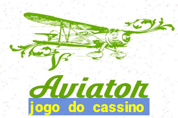 jogo do cassino que ganha dinheiro