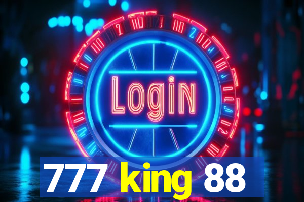 777 king 88