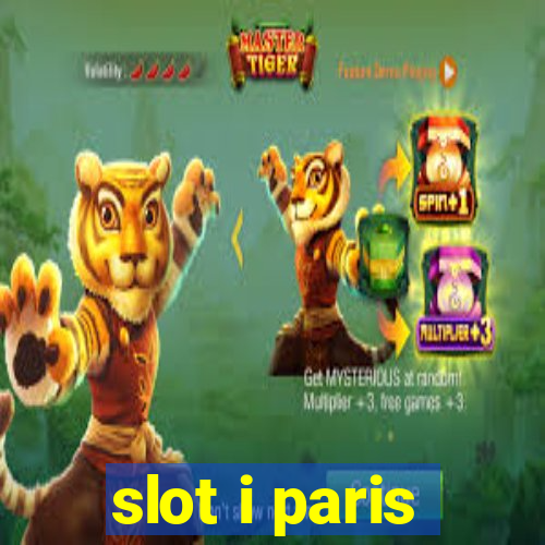 slot i paris