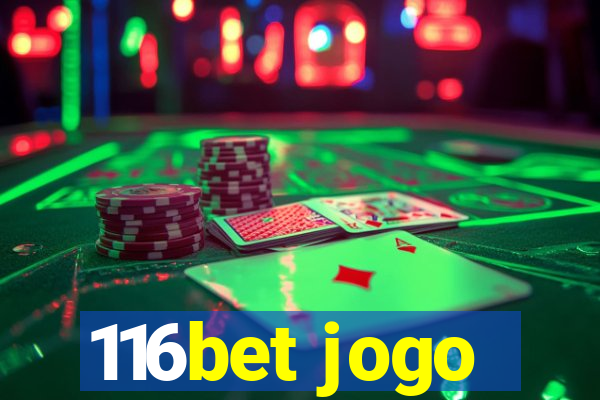 116bet jogo