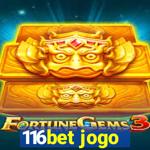 116bet jogo