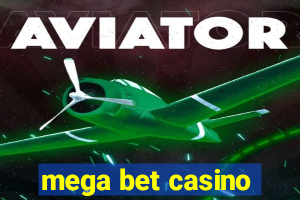 mega bet casino