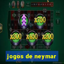 jogos de neymar