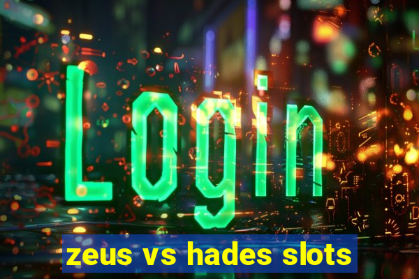 zeus vs hades slots