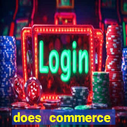 does commerce casino have slot machines