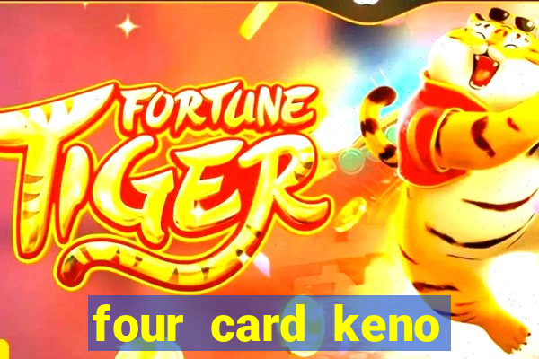 four card keno casino games