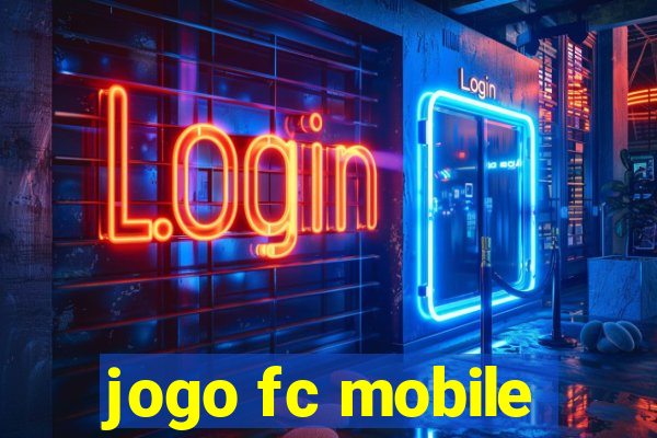 jogo fc mobile