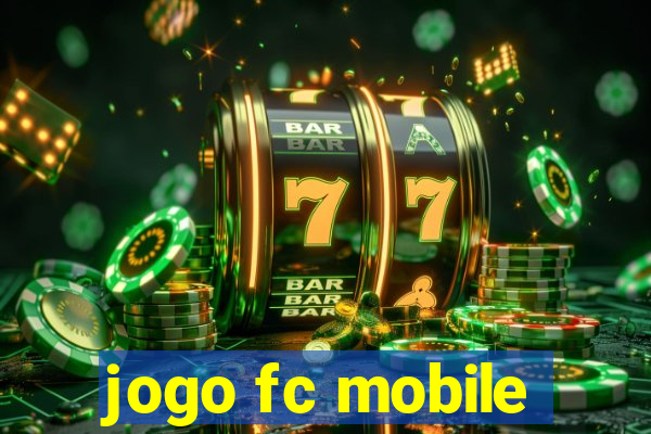 jogo fc mobile