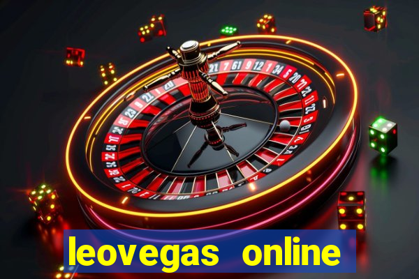 leovegas online casino login