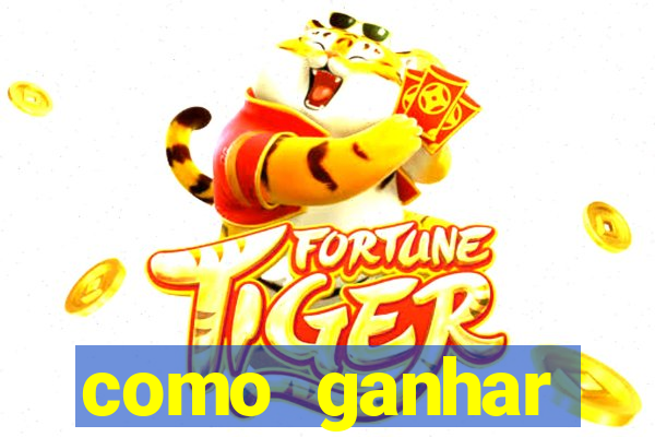 como ganhar dinheiro jogando no tigre