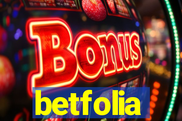 betfolia