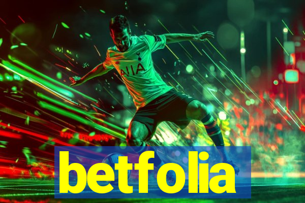 betfolia