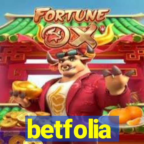 betfolia