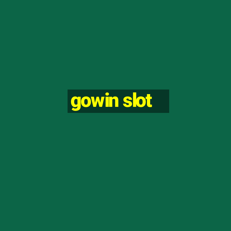 gowin slot