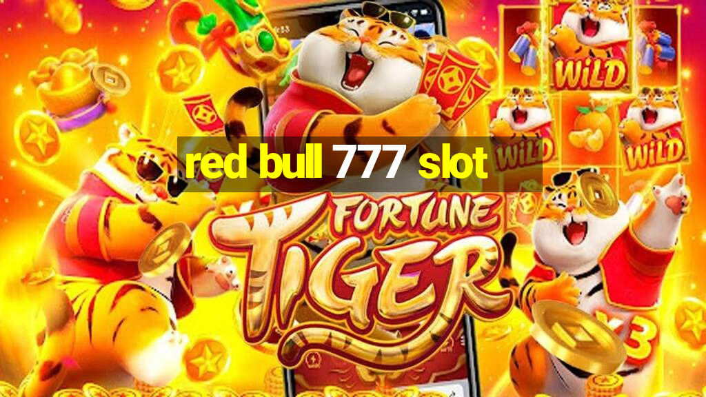 red bull 777 slot