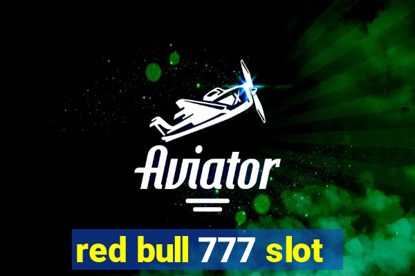 red bull 777 slot