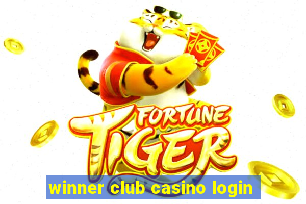 winner club casino login