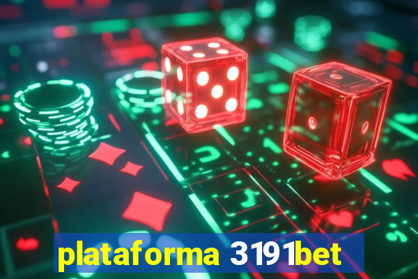 plataforma 3191bet