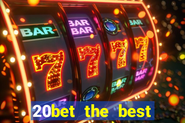 20bet the best online casino in india