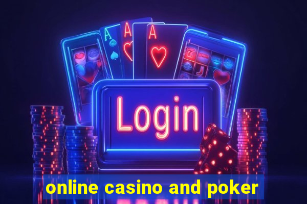 online casino and poker