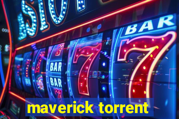 maverick torrent