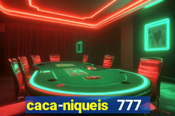 caca-niqueis 777 earth dream