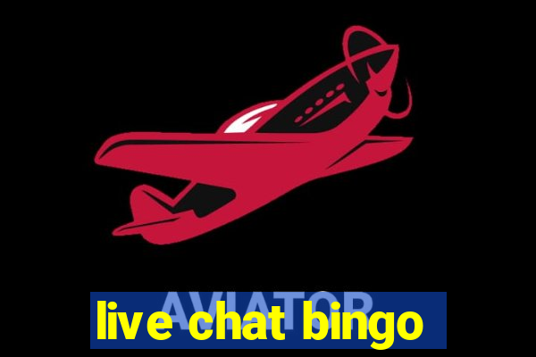 live chat bingo