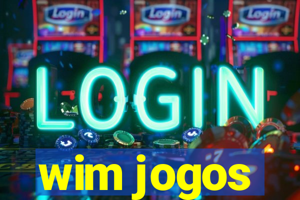 wim jogos