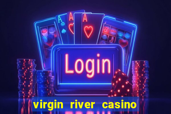 virgin river casino in mesquite nevada