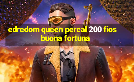 edredom queen percal 200 fios buona fortuna