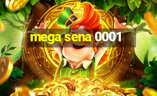 mega sena 0001