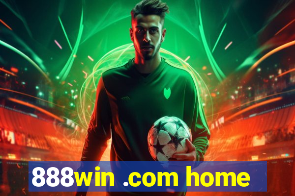 888win .com home