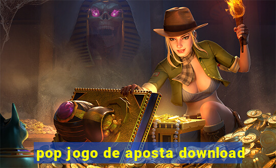 pop jogo de aposta download