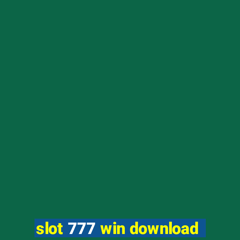 slot 777 win download