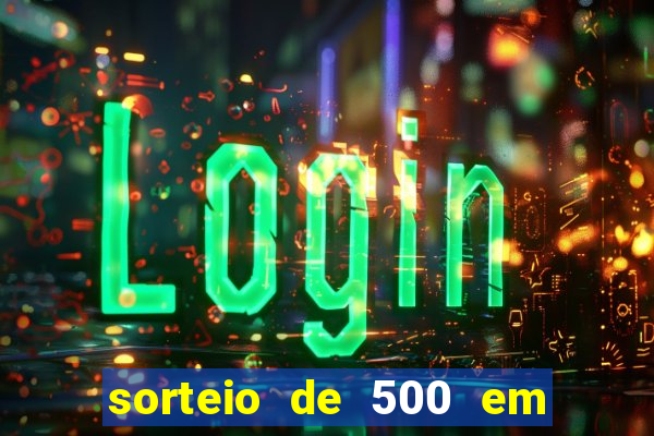 sorteio de 500 em cash toda segunda feira novibet como funciona