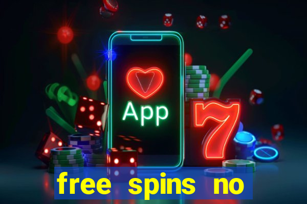 free spins no deposit slot