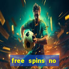 free spins no deposit slot