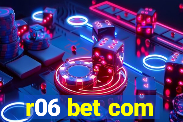 r06 bet com