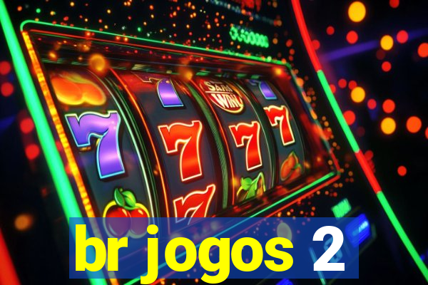 br jogos 2