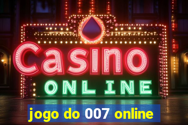 jogo do 007 online