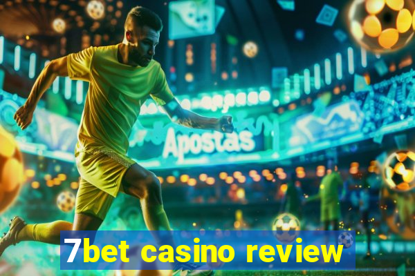 7bet casino review