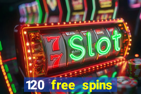 120 free spins online casino promotion