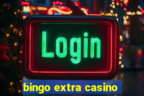 bingo extra casino