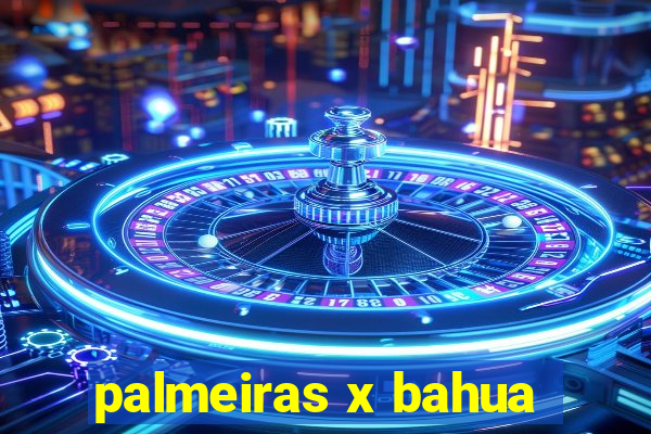 palmeiras x bahua