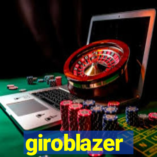 giroblazer